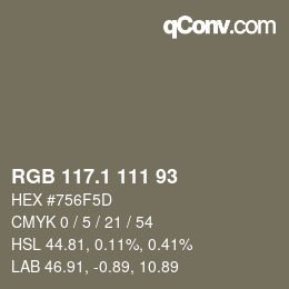カラーコード: RGB 117.1 111 93 | qconv.com