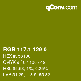 カラーコード: RGB 117.1 129 0 | qconv.com