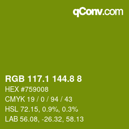 カラーコード: RGB 117.1 144.8 8 | qconv.com