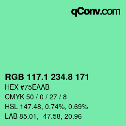 カラーコード: RGB 117.1 234.8 171 | qconv.com