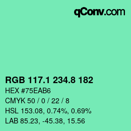 カラーコード: RGB 117.1 234.8 182 | qconv.com