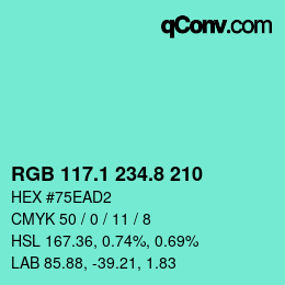 カラーコード: RGB 117.1 234.8 210 | qconv.com
