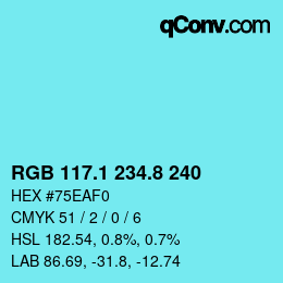 Color code: RGB 117.1 234.8 240 | qconv.com