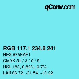 Farbcode: RGB 117.1 234.8 241 | qconv.com