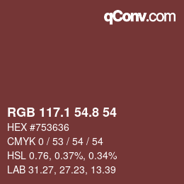 Farbcode: RGB 117.1 54.8 54 | qconv.com