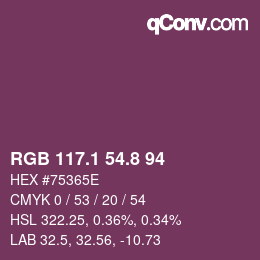 カラーコード: RGB 117.1 54.8 94 | qconv.com