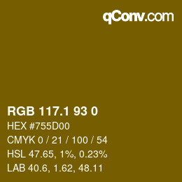 カラーコード: RGB 117.1 93 0 | qconv.com