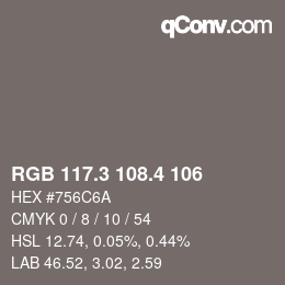 カラーコード: RGB 117.3 108.4 106 | qconv.com