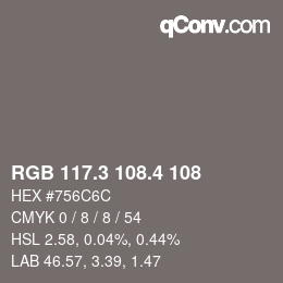 カラーコード: RGB 117.3 108.4 108 | qconv.com