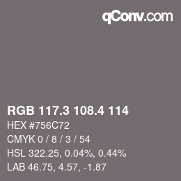 カラーコード: RGB 117.3 108.4 114 | qconv.com