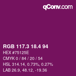 カラーコード: RGB 117.3 18.4 94 | qconv.com