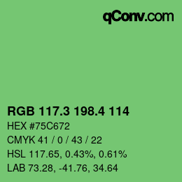 カラーコード: RGB 117.3 198.4 114 | qconv.com