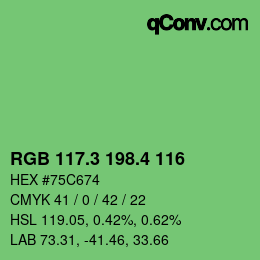カラーコード: RGB 117.3 198.4 116 | qconv.com