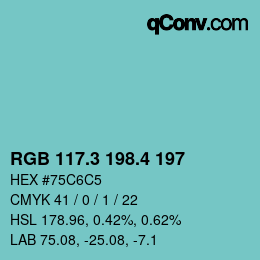 カラーコード: RGB 117.3 198.4 197 | qconv.com