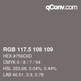 Color code: RGB 117.5 108 109 | qconv.com