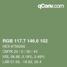 カラーコード: RGB 117.7 146.6 102 | qconv.com