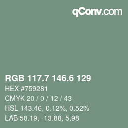 カラーコード: RGB 117.7 146.6 129 | qconv.com