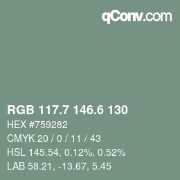 カラーコード: RGB 117.7 146.6 130 | qconv.com