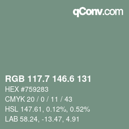カラーコード: RGB 117.7 146.6 131 | qconv.com