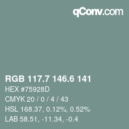 カラーコード: RGB 117.7 146.6 141 | qconv.com