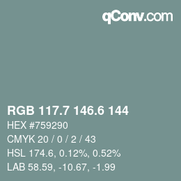 カラーコード: RGB 117.7 146.6 144 | qconv.com