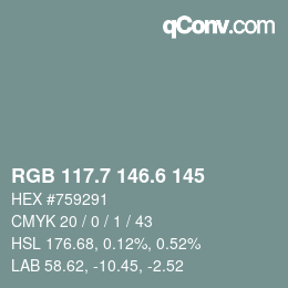 カラーコード: RGB 117.7 146.6 145 | qconv.com