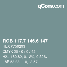 カラーコード: RGB 117.7 146.6 147 | qconv.com