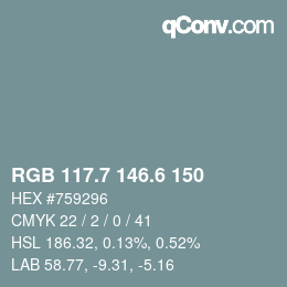 カラーコード: RGB 117.7 146.6 150 | qconv.com
