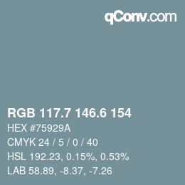 カラーコード: RGB 117.7 146.6 154 | qconv.com