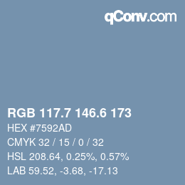 カラーコード: RGB 117.7 146.6 173 | qconv.com