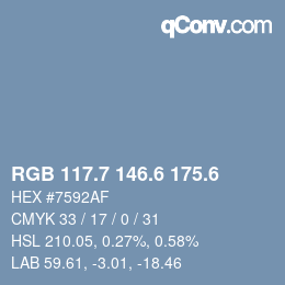 カラーコード: RGB 117.7 146.6 175.6 | qconv.com