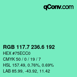 カラーコード: RGB 117.7 236.6 192 | qconv.com