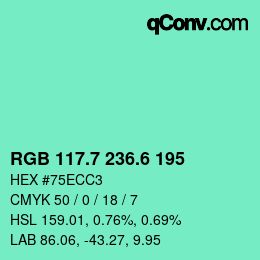 カラーコード: RGB 117.7 236.6 195 | qconv.com