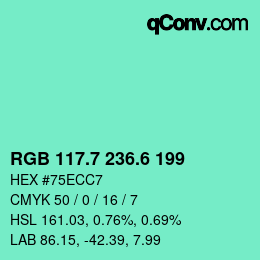 カラーコード: RGB 117.7 236.6 199 | qconv.com