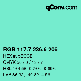 カラーコード: RGB 117.7 236.6 206 | qconv.com