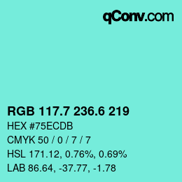 カラーコード: RGB 117.7 236.6 219 | qconv.com