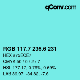 カラーコード: RGB 117.7 236.6 231 | qconv.com