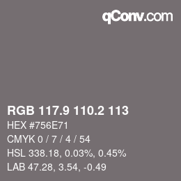 カラーコード: RGB 117.9 110.2 113 | qconv.com