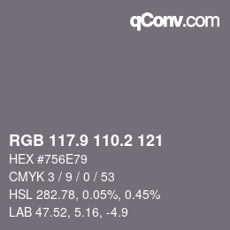カラーコード: RGB 117.9 110.2 121 | qconv.com