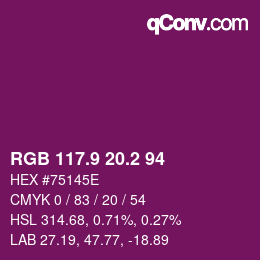 カラーコード: RGB 117.9 20.2 94 | qconv.com