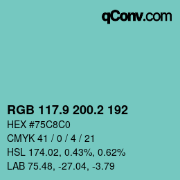 カラーコード: RGB 117.9 200.2 192 | qconv.com