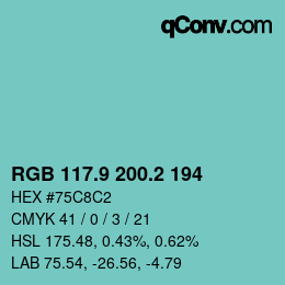 カラーコード: RGB 117.9 200.2 194 | qconv.com