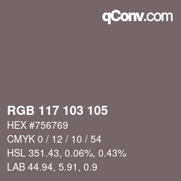 カラーコード: RGB 117 103 105 | qconv.com