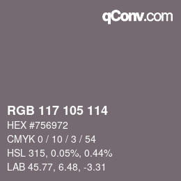 Farbcode: RGB 117 105 114 | qconv.com