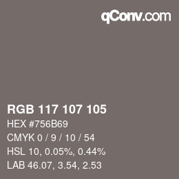 颜色代码: RGB 117 107 105 | qconv.com