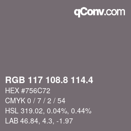 カラーコード: RGB 117 108.8 114.4 | qconv.com