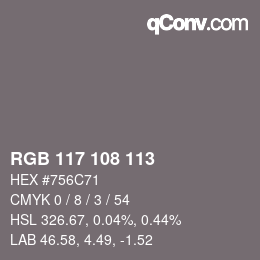 Farbcode: RGB 117 108 113 | qconv.com
