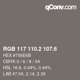カラーコード: RGB 117 110.2 107.6 | qconv.com