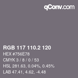 カラーコード: RGB 117 110.2 120 | qconv.com