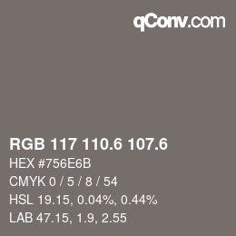 カラーコード: RGB 117 110.6 107.6 | qconv.com